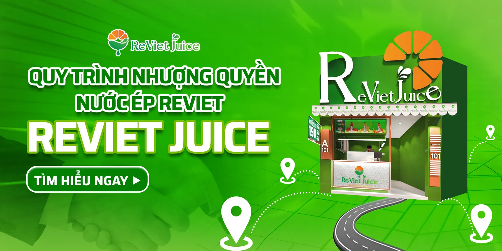 Quy trình nhượng quyền cửa hàng Nước Ép ReViet Juice